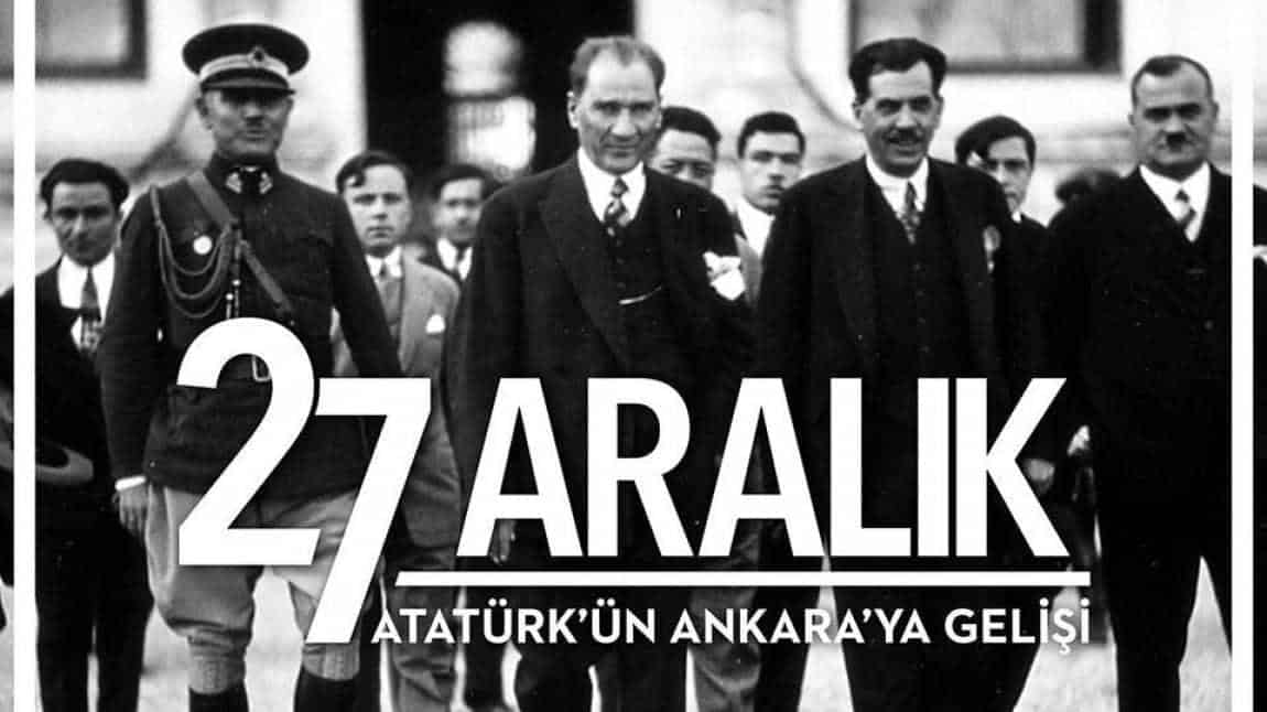 Okulumuz, Büyük Önder Atatürk'ün Ankara'ya Gelişinin 104. Yılını Coşkuyla Kutladı!